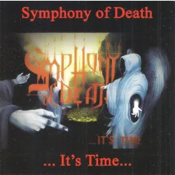 Symphony of Death- It's Time